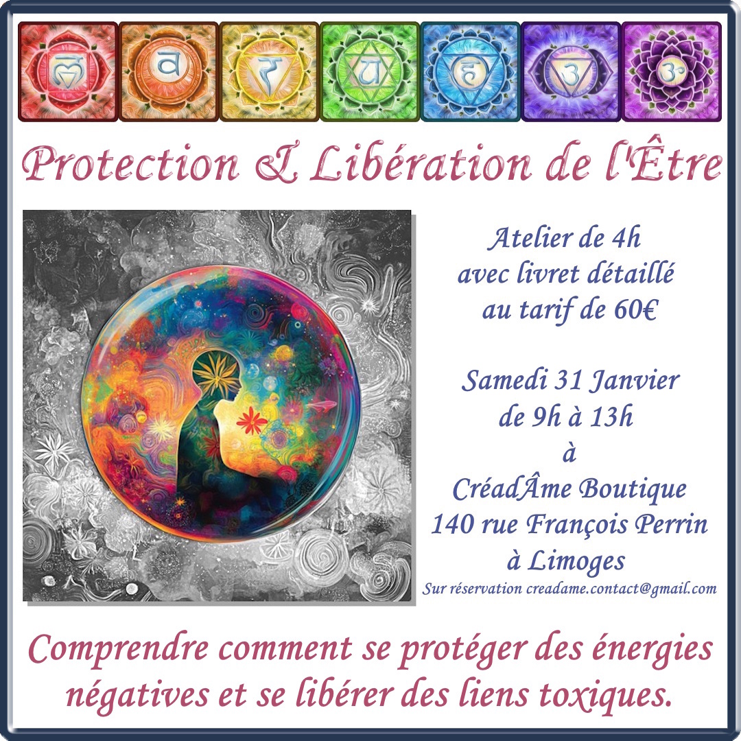 ✨ATELIER "LIBERATION et PROTECTION de l'ÊTRE✨