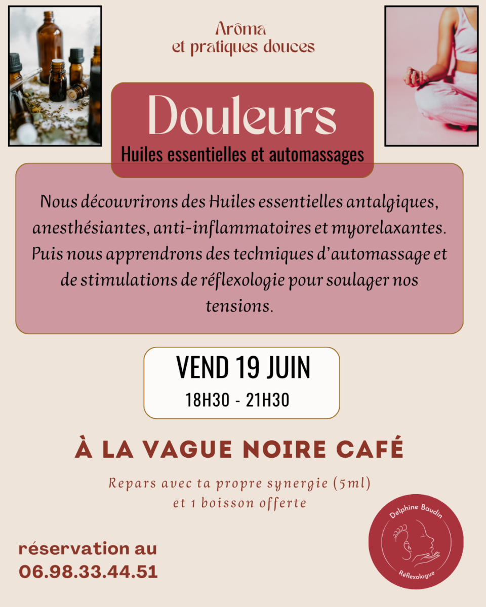 Arôma et pratique douces : DOULEURS