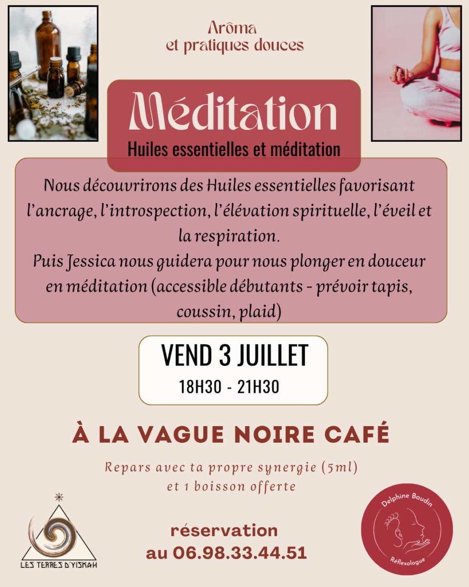 Arôma et pratique douces : MEDITATION